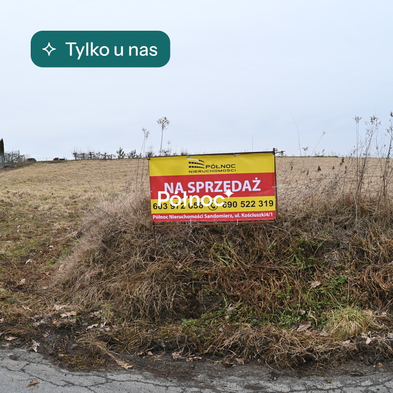 Duża atrakcyjna działka - Chwałki k/Sandomierza.
